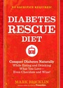 Cover: The Diabetes Rescue Diet - Harmony/Rodale/Convergent