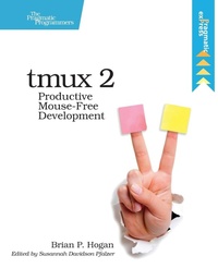 Enlarge image Cover: tmux 2 - The Pragmatic Programmers