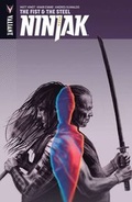 Cover: Ninjak Volume 5: The Fist & The Steel - Valiant Entertainment