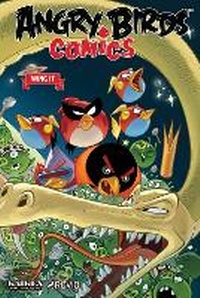 Enlarge image Cover: Angry Birds Comics Volume 6: Wing It - Idea & Design Works