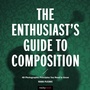 Cover: The Enthusiast's Guide to Composition - Rocky Nook