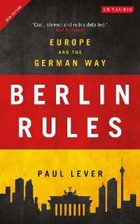 Enlarge image Cover: Berlin Rules - I.B. Tauris