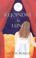 Cover: Rejoindre la Lune - Womancraft Publishing