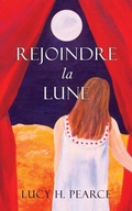 Cover: Rejoindre la Lune - Womancraft Publishing