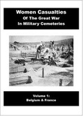 Cover: Women Casulaties of the Great War in Military Cemeteries: Belgium & France Volume 1 - Posh Up North
