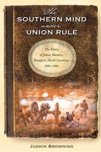 Enlarge image Cover: The Southern Mind Under Union Rule - University Press of Florida