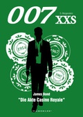 Cover: 007 XXS - James Bond - Die Akte Casino Royale - DAMOKLES