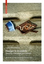 Cover: Design Is Invisible - Birkhäuser