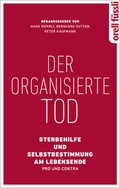 Cover: Der organisierte Tod - Orell F&uuml;ssli