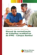 Cover: Manual de normaliza&ccedil;&atilde;o de trabalhos acad&ecirc;micos do IFMG - C&acirc;mpus Bambu&iacute; - Novas Edi&ccedil;&otilde;es Acad&ecirc;micas