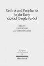 Bild: Centres and Peripheries in the Early Second Temple Period - Mohr Siebeck