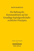 Bild: Die Haftung des Kommanditisten auf der Grundlage kapitalgesellschaftsrechtlicher Prinzipien - Mohr Siebeck