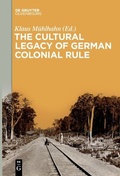 Cover: The Cultural Legacy of German Colonial Rule - De Gruyter Oldenbourg