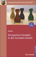 Cover: Kompetent handeln in der Sozialen Arbeit - Ernst Reinhardt Verlag