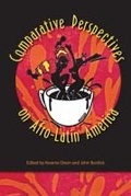 Cover: Comparative Perspectives on Afro-Latin America - University Press of Florida