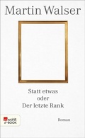 Cover: Statt etwas oder Der letzte Rank - Rowohlt