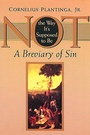 Cover: Not the Way It's Supposed to Be - William B. Eerdmans Publishing Company