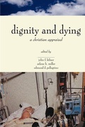 Cover: Dignity and Dying - William B Eerdmans Publishing Co
