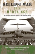 Cover: Selling War in a Media Age - University Press of Florida