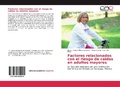 Cover: Factores relacionados con el riesgo de caidas en adultos mayores - Editorial Acad&eacute;mica Espa&ntilde;ola