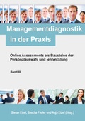 Cover: Managementdiagnostik in der Praxis, Band III - Die Werkstatt