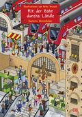 Cover: Mit der Bahn durchs L&auml;ndle - liebevoll gestaltet von Heiko Wrusch - J.P. Bachem Verlag