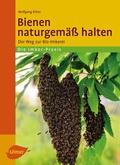 Cover: Bienen naturgem&auml;&szlig; halten - Verlag Eugen Ulmer