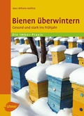 Cover: Bienen &uuml;berwintern - Verlag Eugen Ulmer