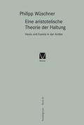 Cover: Eine aristotelische Theorie der Haltung - Meiner