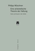Cover: Eine aristotelische Theorie der Haltung - Meiner