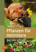 Cover: Pflanzen f&uuml;r Heimtiere - Verlag Eugen Ulmer