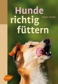 Cover: Hunde richtig f&uuml;ttern - Verlag Eugen Ulmer
