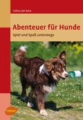 Cover: Abenteuer f&uuml;r Hunde - Verlag Eugen Ulmer