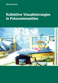 Cover: Kollektive Visualisierungen in Fotocommunities - Waxmann