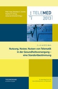 Cover: Nutzung, Nutzer, Nutzen von Telematik in der Gesundheitsversorgung - Akademische Verlagsgesellschaft AKA