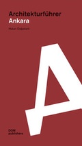 Cover: Ankara. Architekturf&uuml;hrer - DOM publishers