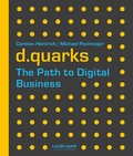 Cover: d.quarks - The Path to Digital Business - Murmann