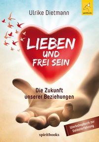 Abbildung von: Lieben und Frei sein - spiritbooks