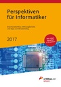 Cover: Perspektiven für Informatiker 2017 - e-fellows.net