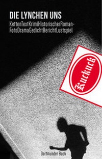 Enlarge image Cover: Die Lynchen Uns - Verlag Dortmunder Buch