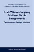 Abbildung von: Kraft-Wärme-Kopplung Schlüssel für die Energiewende - Verlag für alternatives Energierecht