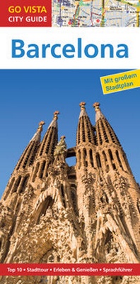 Abbildung von: GO VISTA: Reiseführer Barcelona - Vista Point
