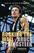 Cover: Rocking the Wall. Bruce Springsteen - Osnaton