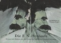 Cover: Die F.N.-Schlaufe. Ernstes und Heiteres aus dem Leben des fabelhaften Friedrich Nietzsche - Friedrich-Nietzsche-Stiftung