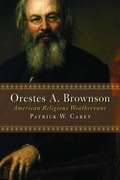 Cover: Orestes A Brownson - William B Eerdmans Publishing Co