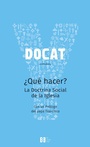 Cover: DOCAT : ¿qué hacer? : la doctrina social de la Iglesia - Ediciones Encuentro, S.A.
