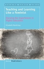 Cover: Teaching and Learning Like a Feminist - Brill