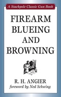 Cover: Firearm Blueing and Browning - Stackpole Books