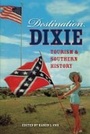 Cover: Destination Dixie - University Press of Florida