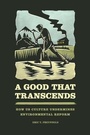 Cover: A Good That Transcends - University of Chicago Press